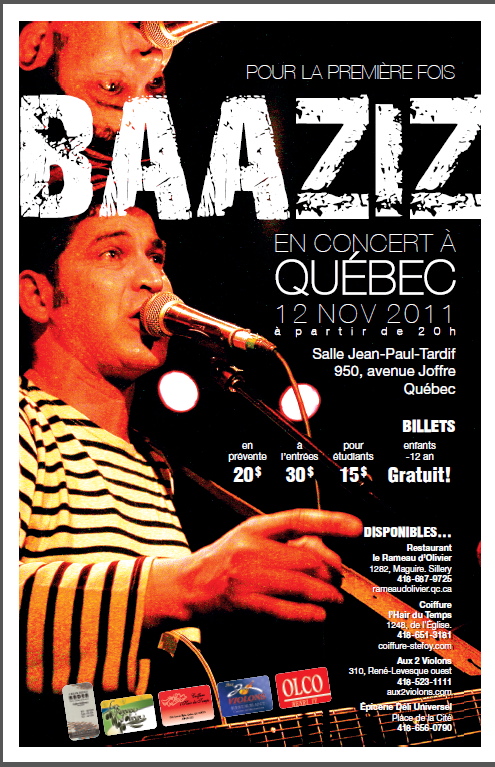 affiche: photo de Baaziz au micro, chantant, portant un gillet rayé, et une guitar. Pour la première fois en concert à Québec. Info transcrite dans l'annonce ici.