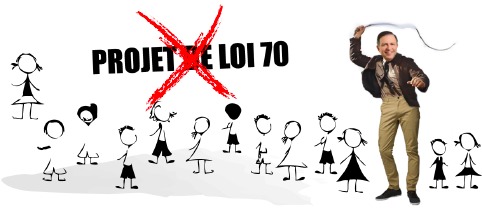 Bannière web : photo du ministre, avec un fouet, entouré de dessins de petits bonhommes (femmes/hommes). Un X rouge sur les mots PROJET DE LOI 70.