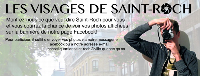 Bannière web : un jeune homme prend une photo... de vous !  Son visage est caché par sa caméra. Montrez-nous ce que dire St-Roch et courrez la chance de voir vos photos sur la page Facebook du Conseil...