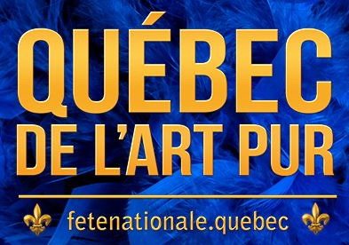 Thème officiel 2016 de la Fête nationale : « Québec, de l'art pur ».
