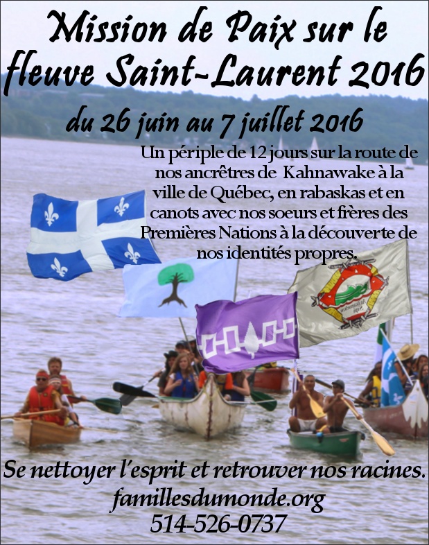 Affiche : photo de quatre canoës qui arrivent. Sur ceux-ci, des gens ont levé des drapeaux de nationalités autochtones et un du Québec. Info : 514-526-0737.