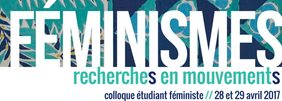 Bannière : FÉMINISMES écrit sur fond d'un schéma artistique de couleur turquoise difficile à décrire: style un peu jungle. « recherches en mouvements »