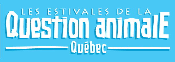 Affichette sur fond bleu ciel saturé - Estivales de la question animale Québec.