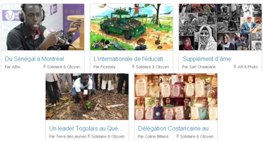 [Image: cinq photos représentant les projets : droits des enfants au Sénégal ; L'internationale de l'éducation ; Supplément d'âme ; Leader Togolais au Québec ; Délégation costaricaine.]