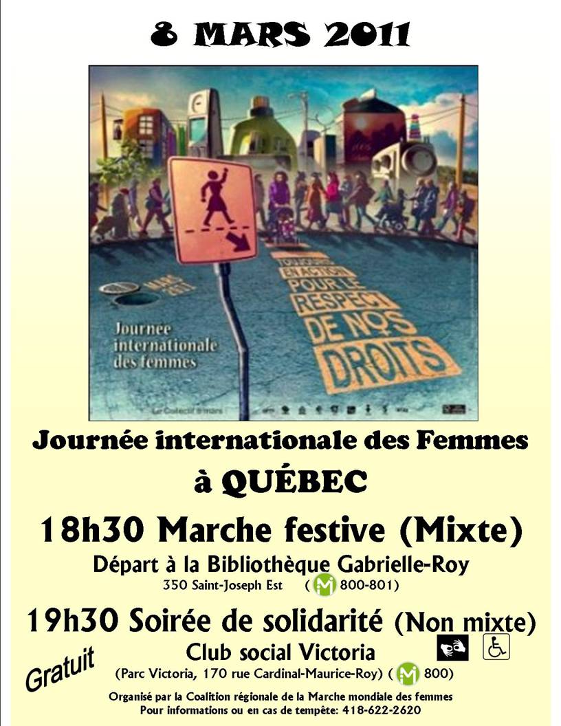 [affiche] peinture-dessin : on voit un panneau de signalisation jaune affichant une forme de femme le bras levé; derrière une foule de gans différents marche; sur la rue des mots Toujours en action pour le respect de nos droits. Suivi des logos d'organismes syndicaux. Les détails sont transcrits dans l'annonce ci-dessous.