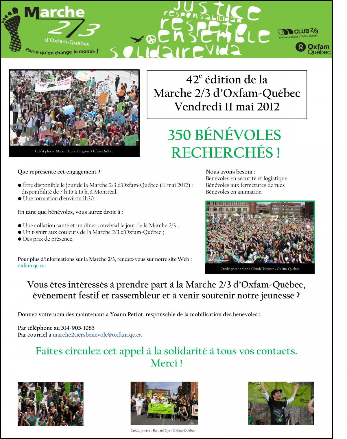 affiche: on voit des photos de manif très dense en personnes. 350 bénévoles recherchés! Plusieurs autres info. Contactez 514-905-1085 