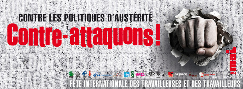 Bannière 2014 : un poing défonce un mur. Contre les politiques d'austérité, contre-attaquons ! Environ 15 logos de syndicats et mouvements sociaux.