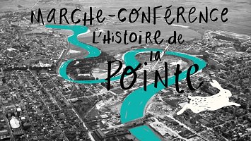 Sur fond d'une photo noir-blanc de la ville vue du ciel. La Rivière Saint-Charles est colorée turquoise intense. Dessin blanc d'un lièvre en mouvement. Marche-conférence L'Histoire de la Pointe.