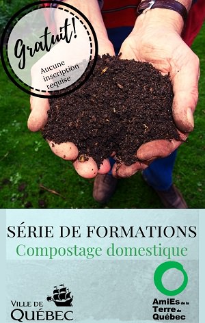 Affichette : deux mains tiennent du sol brun. Série de formations - Compostage domestique. Gratuit ! Aucune inscription. Logo: ATQ & Ville de Québec.