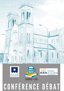 Dessin de l'église Saint-Sacrement en crayon bleu turquoise. Logo : SHQ, Mot Tasse, Conseil de quartier. « conférence débat »