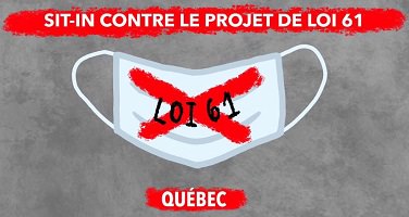 Affichette sur fond gris : dessin d'un masque buccal avec un x rouge sur « loi 61 ». « Sit-in contre le projet de loi 61 ».