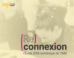 Affichette : (Re)connexion l'École d'été numérique de l'INM