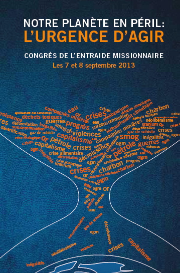 Affiche : dans une sorte de sablier, des centaines de mots glissent du haut vers le bas: déchets, crises, surconsommation, charbon, guerres, eau, etc. Congrès de l'entraide missionnaire.