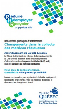 Affichette : Réduire Réemployer Recycler, on gagne tous à trier. Schéma de losanges bleu et vert. Logo de la Ville de Québec : navire à voiles, bleu.