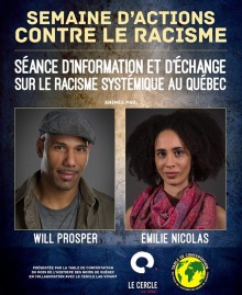 Affiche sur fond bleu marin marbré : portraits de Will Prosper et d'Émilie Nicolas. Les deux ont environ 30 ans en apparence. Casquette d'ouvrier grise, chemise de travail ouverte. Elle a de long cheveux frissés et porte un grand foulard rose et mauve. Logo: Le Cercle et Table de concertation de Québec du Mois de l'Histoire des Noirs.