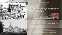 Affichette : à gauche, dessin d'une ancienne maison canadienne avec un cheval devant ; photo d'un grand bâtiment, style catholique, soit probablement l'hôpital Robert-Giffard aujourd'hui ; mini-portrait de la conférencière. Les détails sont transcrits dans l'annonce ici.