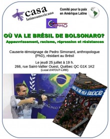 Affiche : photo de Bolsonaro tenant un arme d'assaut, drapeau du Brésil, photo d'une manifestation populaire dense. Logo : CASA et CAPMO.