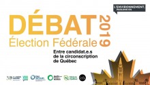 Affiche sur fond blanc : en lettres jaune-orange ou d'orées « Débat élection fédérale 2019 » et une feuille d'érable d'orée. Logo des cinq organismes nommés ci-contre.